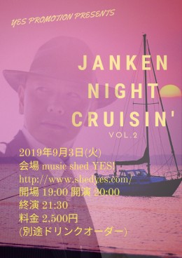 [Reserved] YES PROMOTION PRESENTS『Jan Ken night cruisin’  #2』
