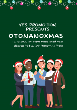 [Reserved] YES PROMOTION PRESENTS 『OtonanoXmas』