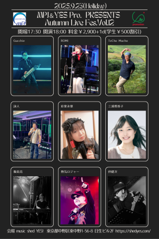 [Reserved／Night Time ]  MPJ&YES Pro. PRESENTS Autumn Live Fes.Vol.12