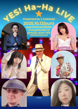 [Reserved／Night time] YES! Ha〜Ha LIVE